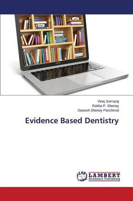 Evidence Based Dentistry (Paperback)