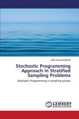 Stochastic Programming Approach in Stratified Sampling Problems (Paperback)