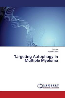 Targeting Autophagy in Multiple Myeloma (Paperback)
