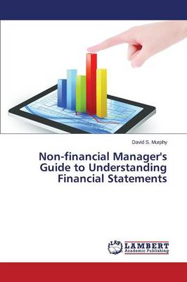 Non-Financial Manager's Guide to Understanding Financial Statements (Paperback)