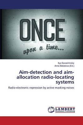 Aim-Detection and Aim-Allocation Radio-Locating Systems (Paperback)