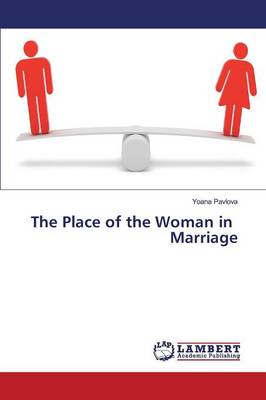 The Place of the Woman in Marriage (Paperback)