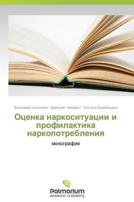 Otsenka Narkosituatsii I Profilaktika Narkopotrebleniya (Paperback)