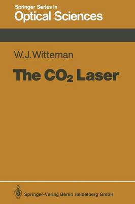 The CO2 Laser - Springer Series in Optical Sciences 53 (Paperback)