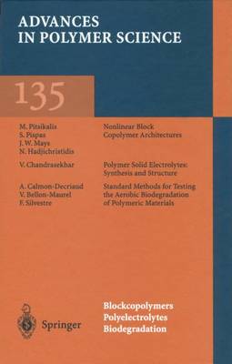 Blockcopolymers, Polyelectrolytes, Biodegradation - Advances in Polymer Science 135 (Paperback)