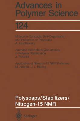 Polysoaps/Stabilizers/Nitrogen-15 NMR - Advances in Polymer Science 124 (Paperback)
