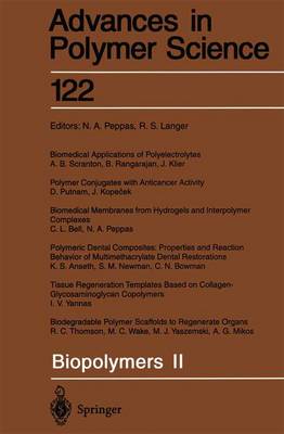 Biopolymers II - Advances in Polymer Science 122 (Paperback)
