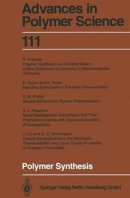 Polymer Synthesis - Advances in Polymer Science 111 (Paperback)