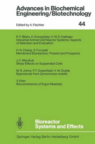 Bioreactor Systems and Effects - Advances in Biochemical Engineering/Biotechnology 44 (Paperback)