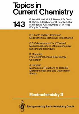 Electrochemistry II - Topics in Current Chemistry 143 (Paperback)