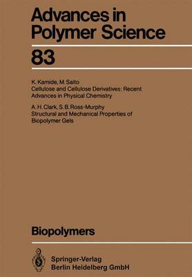 Biopolymers - Advances in Polymer Science 83 (Paperback)