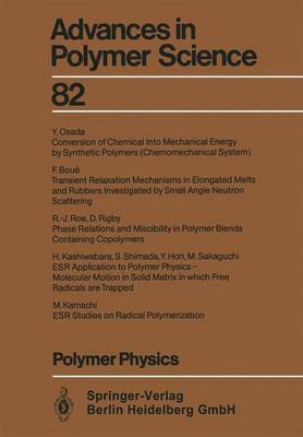 Polymer Physics - Advances in Polymer Science 82 (Paperback)