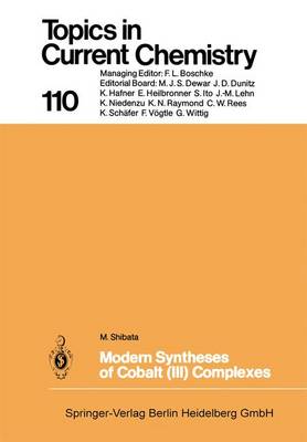 Modern Syntheses of Cobalt (III) Complexes - Topics in Current Chemistry 110 (Paperback)