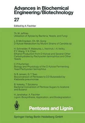 Pentoses and Lignin - Advances in Biochemical Engineering/Biotechnology 27 (Paperback)