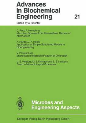 Microbes and Engineering Aspects - Advances in Biochemical Engineering/Biotechnology 21 (Paperback)