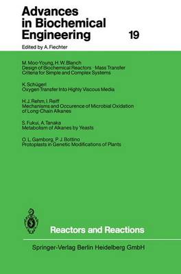 Reactors and Reactions - Advances in Biochemical Engineering/Biotechnology 19 (Paperback)
