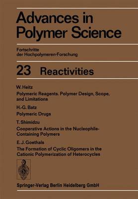 Reactivities - Advances in Polymer Science 23 (Paperback)