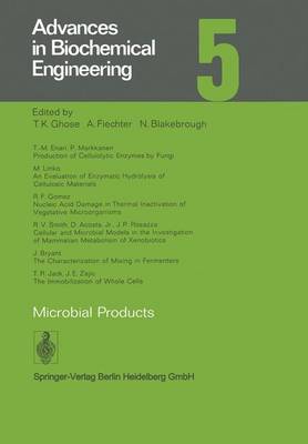 Microbial Products - Advances in Biochemical Engineering/Biotechnology 5 (Paperback)