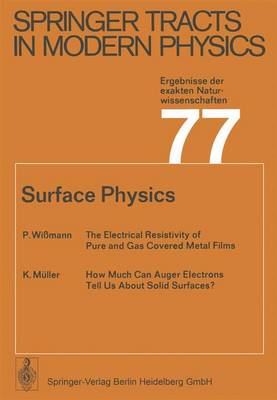 Surface Physics - Springer Tracts in Modern Physics 77 (Paperback)
