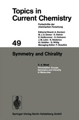 Symmetry and Chirality - Topics in Current Chemistry 49 (Paperback)