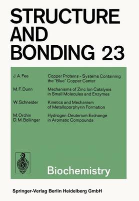 Biochemistry - Structure and Bonding 23 (Paperback)