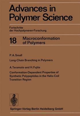 Advances in Polymer Science: Fortschritte der Hochpolymeren-Forschung - Advances in Polymer Science 18 (Paperback)