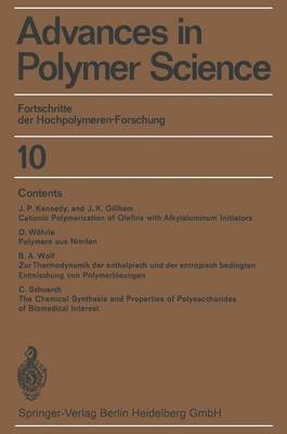 Fortschritte der Hochpolymeren-Forschung - Advances in Polymer Science 10 (Paperback)