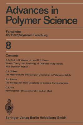 Advances in Polymer Science: 8: Fortschritte der Hochpolymeren-Forschung (Paperback)