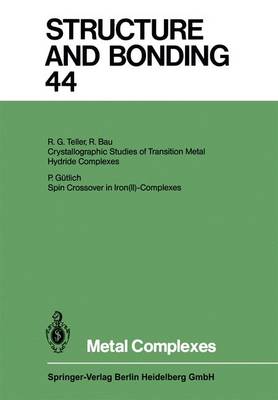 Metal Complexes - Structure and Bonding 44 (Paperback)