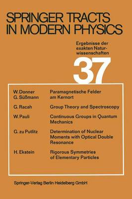 Ergebnisse der exakten Naturwissenschaften - Springer Tracts in Modern Physics 37 (Paperback)