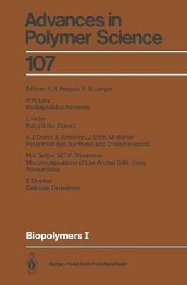 Biopolymers I - Advances in Polymer Science 107 (Paperback)