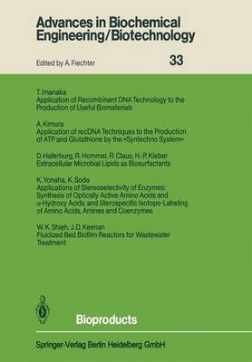 Bioproducts - Advances in Biochemical Engineering/Biotechnology 33 (Paperback)