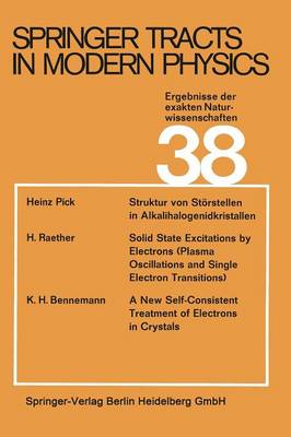 Springer Tracts in Modern Physics: Ergebnisse der exakten Naturwissenschaften - Springer Tracts in Modern Physics 65 (Paperback)