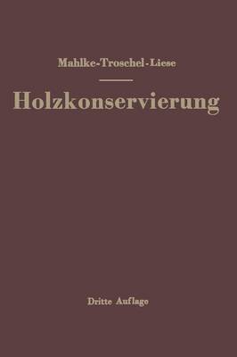 Handbuch Der Holzkonservierung (Paperback)