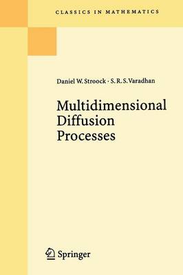 Multidimensional Diffusion Processes - Classics in Mathematics (Paperback)