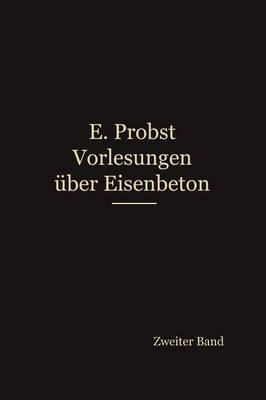 Vorlesungen ber Eisenbeton (Paperback)