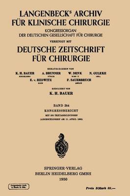 Verhandlungen Der Deutschen Gesellschaft F r Chirurgie - Langenbecks Archiv Fur Chirurgie (Paperback)