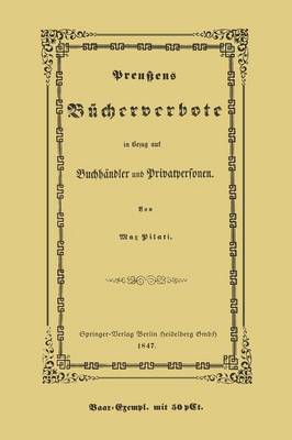Preu ens B cherverbote in Betreff Der Privatpersonen Und Buchh ndler (Paperback)