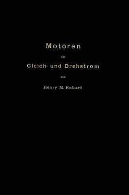 Motoren F r Gleich- Und Drehstrom (Paperback)