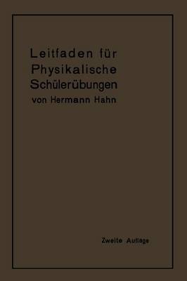 Leitfaden F r Physikalische Sch ler bungen (Paperback)