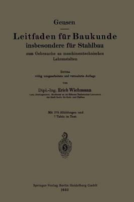 Leitfaden F r Baukunde Insbesondere F r Stahlbau: Zum Gebrauche an Maschinentechnischen Lehranstalten (Paperback)
