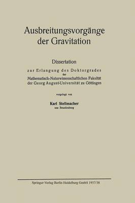 Ausbreitungsvorg nge Der Gravitation - Mathematische Annalen (Closed) (Paperback)