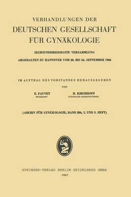 Wissenschaftlicher Und Gesch ftlicher Teil - Verhandlungen Der Deutschen Gesellschaft Fur Gynakologie 36 (Paperback)
