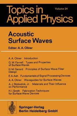 Acoustic Surface Waves - Topics in Applied Physics 24 (Paperback)