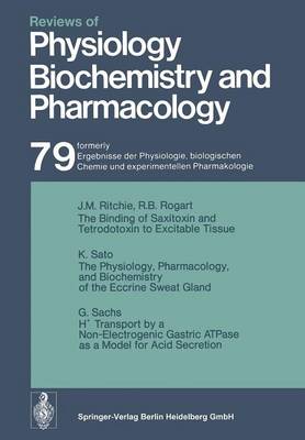 Reviews of Physiology, Biochemistry and Pharmacology - Reviews of Physiology, Biochemistry and Pharmacology 79 (Paperback)