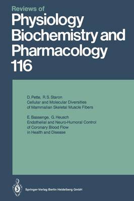 Reviews of Physiology, Biochemistry and Pharmacology: Volume: 116 - Reviews of Physiology, Biochemistry and Pharmacology 116 (Paperback)