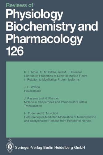 Reviews of Physiology, Biochemistry and Pharmacology - Reviews of Physiology, Biochemistry and Pharmacology 126 (Paperback)