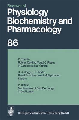 Reviews of Physiology, Biochemistry and Pharmacology: Volume: 86 - Reviews of Physiology, Biochemistry and Pharmacology 86 (Paperback)