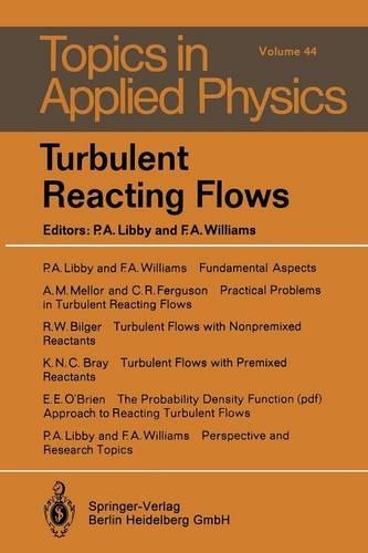 Turbulent Reacting Flows - Topics in Applied Physics 44 (Paperback)