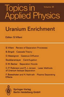 Uranium Enrichment - Topics in Applied Physics 35 (Paperback)